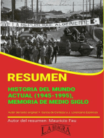 Resumen de Historia del Mundo Actual (1945-1995), Memoria de Medio Siglo: RESÚMENES UNIVERSITARIOS