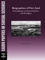 Biographies of Port Said: Everydayness of State, Dwellers, and Strangers: Cairo Papers in Social Science Vol. 36, No. 1