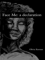 Face Me: a declaration