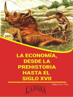 La Economía, Desde la Prehistoria Hasta el Siglo XVII: RESÚMENES UNIVERSITARIOS