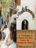 A Travelogue in Twenty-Six Easy Pieces