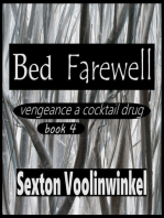 Bed Farewell: vengeance a cocktail drug, #4
