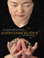 Witnessing History: One woman's fight for freedom and Falun Gong