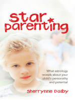 Star Parenting: What astrology reveals about your child's personality and potential