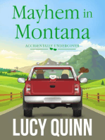 Mayhem in Montana