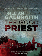 The Good Priest: A Father Vincent Ross Mystery