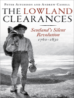 The Lowland Clearances: Scotland's Silent Revolution 1760–1830