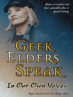 Geek Elders Speak: In Our Own Voices