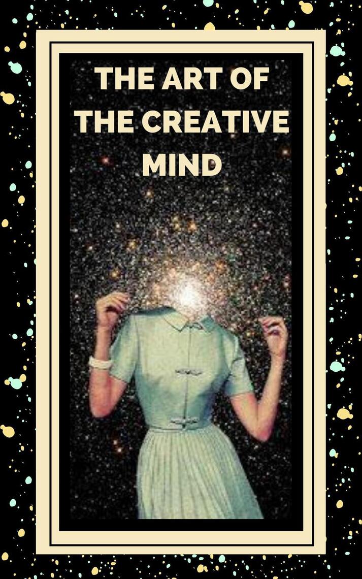 The art of the Creative Mind by MENTES LIBRES (Ebook) - Read free for ...