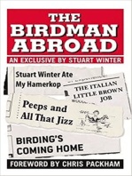 The Birdman Abroad: An Exclusive by Stuart Winter