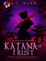 Katana of Trust: The Kami Prophecy, #1