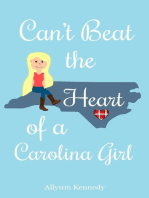 Can't Beat the Heart of a Carolina Girl
