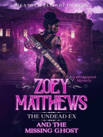 Zoey Matthews, the Undead Ex, and the Missing Ghost: A Bridgeport Mystery, #3