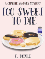 Too Sweet To Die