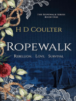 Ropewalk; Rebellion. Love. Survival: Ropewalk, #1