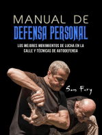 Manual De Defensa Personal: Los Mejores Movimientos De Lucha En La Calle Y Técnicas De Autodefensa: Defensa Personal, #1