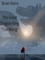 The Great Dragon King " Too Wong "