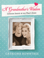 A Grandmother's Wisdom: Lessons learnt at my Nan's knee