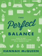 The Perfect Balance: How to get ahead financially and still have a life