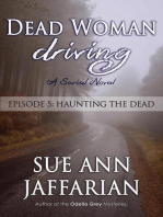 Dead Woman Driving: Episode 5: Haunting The Dead: Dead Woman Driving, #5