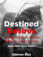 Destined Desires: Alpha Male Romance, #5