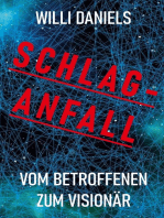 SCHLAGANFALL: Vom Betroffenen zum Visionär