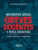 Movimentos Sociais, Greves Docentes e Redes Educativas: Filmes, Conversas e Fotografias