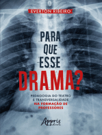 Para que esse Drama?: Pedagogia do Teatro e Transversalidade na Formação de Professores