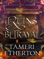 The Ruins of Betrayal: Song of the Swords, #3