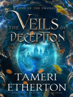 The Veils of Deception: Song of the Swords, #4