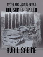 Myths And Legends Retold: Ion, Son Of Apollo