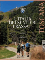 L'Italia dei Sentieri Frassati - Toscana