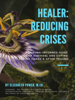Healer: Reducing Crises: Healer