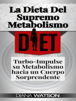 La Dieta Del Supremo Metabolismo: Turbo-Impulse su Metabolismo hacia un Cuerpo Sorprendente