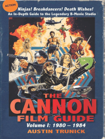 The Cannon Film Guide: Volume I, 1980–1984 by Austin Trunick ...
