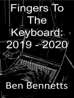Fingers to the Keyboard: 2019 - 2020