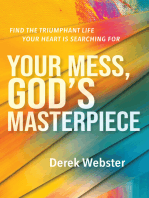 Your Mess, God's Masterpiece