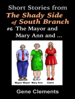 The Mayor and Mary Ann and ...