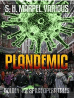 Plandemic: Golden Age Space Opera Tales