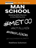 Man School: Relating With Women in the #MeToo Era
