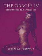 The Oracle IV - Embracing the Darkness