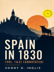 Spain in 1830 (Vol. 1&2) by Henry D. Inglis - Ebook | Scribd