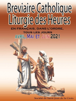 Breviaire Catholique Liturgie des Heures: en français, dans l'ordre, tous les jours pour avril, mai et juin