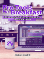 Pro Tools For Breakfast: Get Started Guide For The Most Used Software In Recording Studios: Stefano Tumiati, #2