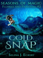 Cold Snap: Seasons of Magic: Flurries & Phantoms, #2