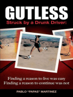 Gutless - Struck by a Drunk Driver