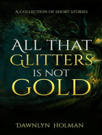 All the Glitters is not Gold
