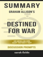 Summary of Graham Allison’s Destined for War: Can America and China Escape Thucydides’ Trap?: Discussion prompts