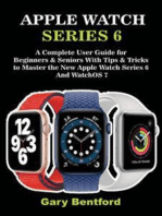 Apple Watch Series 6: A Complete User Guide for Beginners & Seniors With Tips & Tricks to Master the New Apple Watch Series 6 And WatchOS 7