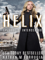 Helix: Episode 3 (Interceptor)